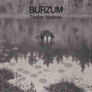 Burzum, la crítica del nuevo disco 'Thulean Mysteries'