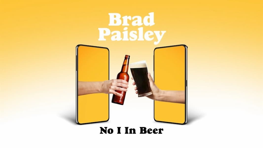 Brad Paisley 'No I in Beer'